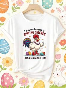 Gently, I'm No Longer A Spring Chick, I'm A Mature Hen. Printed T-Shirt, Casual Short-Sleeved Top, With A Fun Easter Chick Design, Feminine Style, Elegant Blouses For Ladies. - 白色 - 查看 7