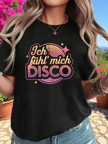 A Retro Disco-Themed T-Shirt Featuring The German Phrase "Ich Fühl' Mich DISCO" Printed On It, Combined With Vinyl Record Designs And Neon-Style Patterns. It's A , Casual, Crew-Neck T-Shirt For Women, Plus Size, For Spring/Summer, 180g, 100% Cotton. - 黑色 - 查看 7