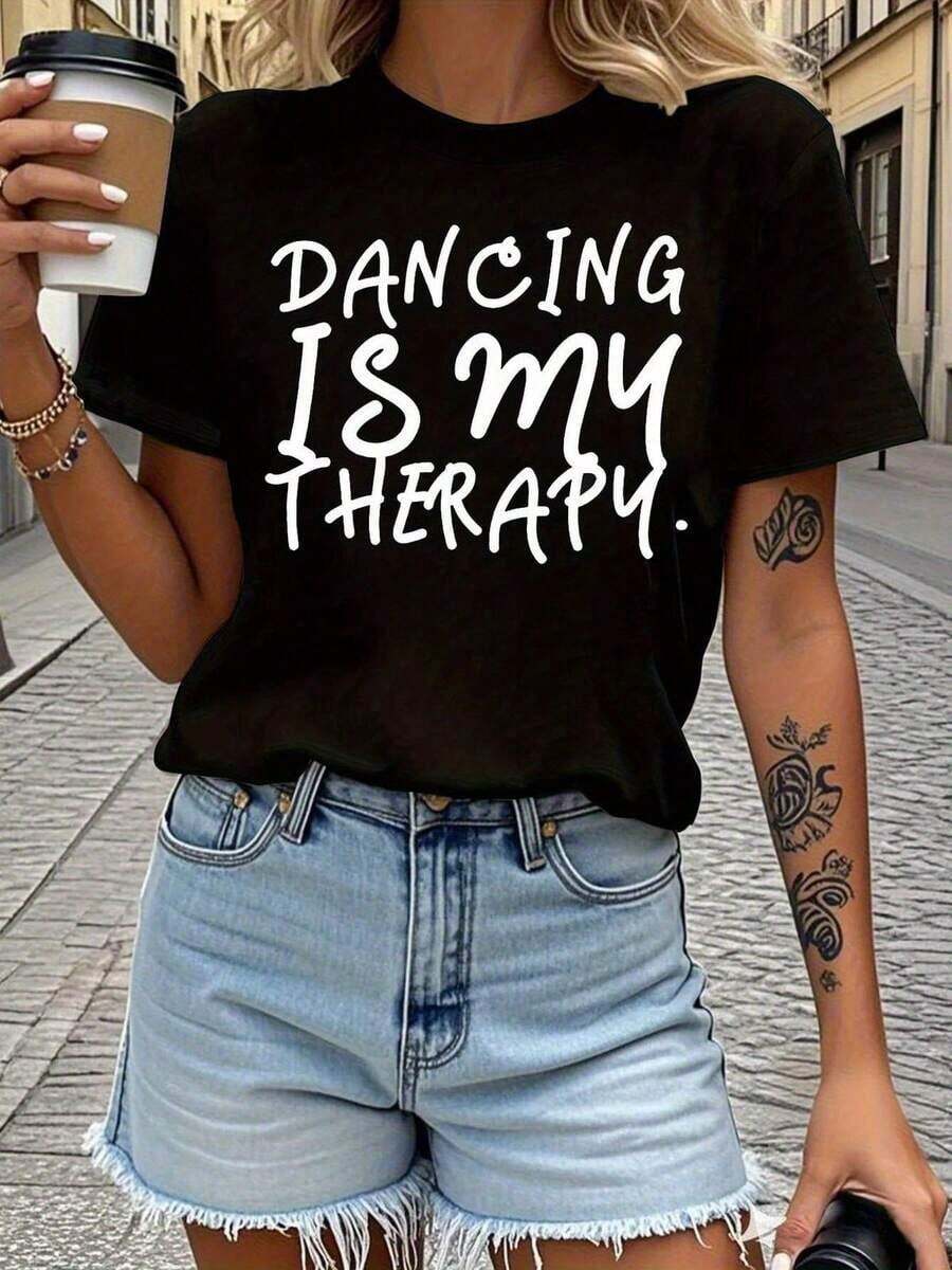 Soft, Breathable, And Lightweight For All-Day Comfort. This "Street Style Dancing Is My Relax" Print T-Shirt Features Short Sleeves And A Crew Neck, Making It Ideal For Spring And Summer. The Classic Crew Neck And Relaxed Fit Flatter All Body Types And Are Easy To Pair With Jeans, Shorts, And Leggings. - 黑色 - 查看 1