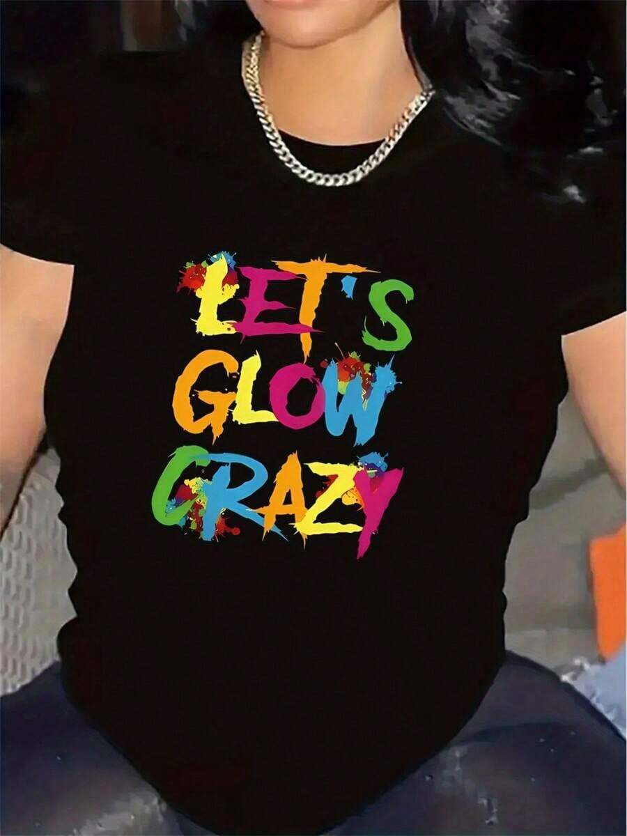 Women's Party T-Shirt - Bold "Let's Glow Crazy" Print T-Shirt In Black With Neon Pink And Blue Lettering - Lightweight Stretch Polyester Top For Party Nights, Everyday Wear - Machine Washable, Non-See-Through, Casual Wear, Fashionable Garment, Comfortable Fit, Stylish Blouse, For Fashion Lovers - 黑色 - 查看 1