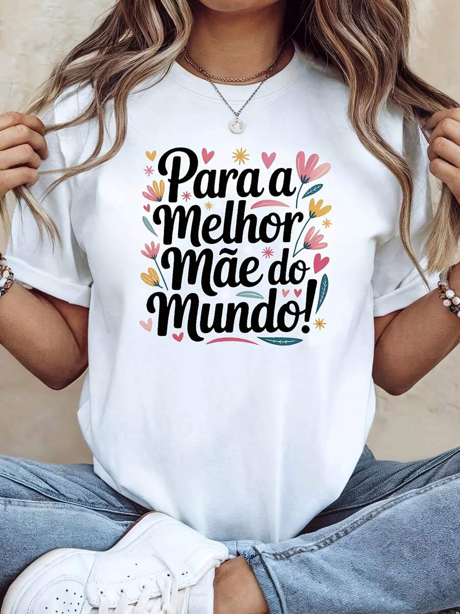 Camiseta vintage, en portugués "Para a Melhor Mão do Mo!" "(Dedicado a la mejor madre del mundo) Camiseta estampada con diseño floral "La Mejor Mamá del Mundo", blanca, de manga corta y cuello redondo, - Lavable a máquina, estilo casual, ajuste cómodo, diseño elegante, versátil para el uso diario, tela suave, estilo moderno. - Blanco - Ver 1