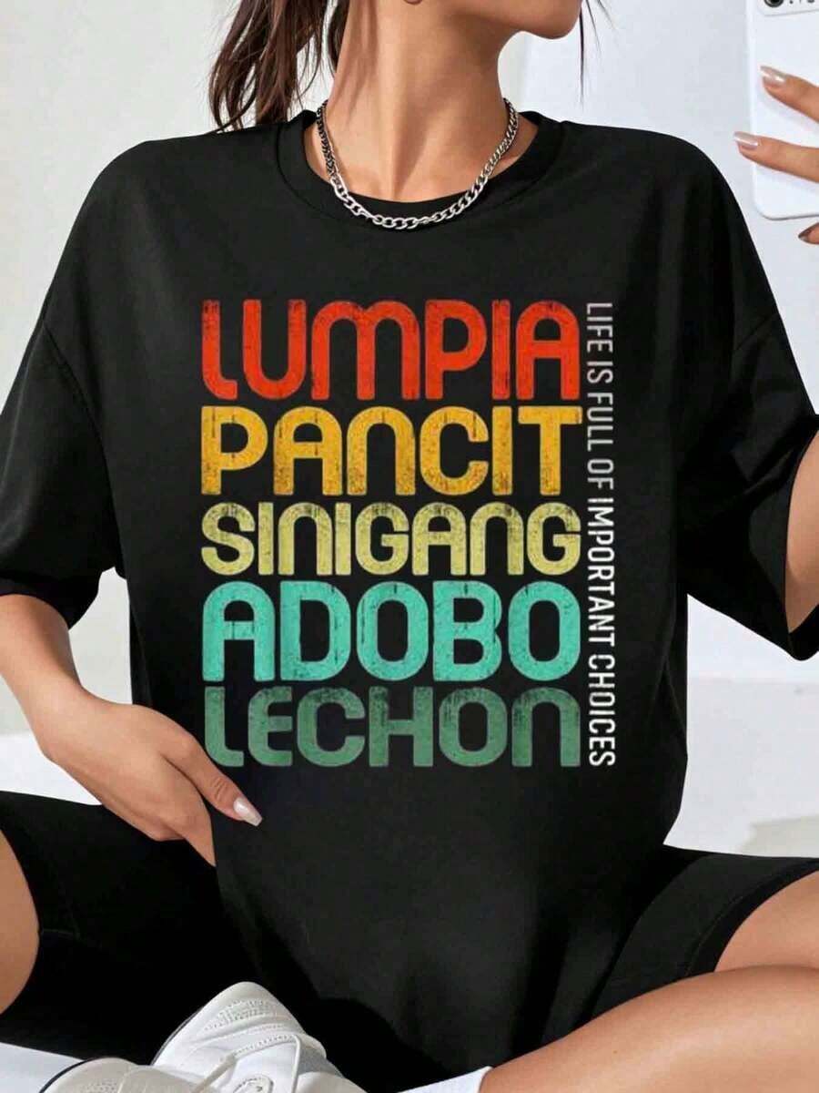 Filipino Food T-Shirt: Lumpia Pancit Sinigang Adobo Lechon. Life Is Full Of Important Decisions. Casual Unisex T-Shirt For Men And Women. Graphic Tee With A Fashion Statement Of Filipino Culture. - 黑色 - 查看 1