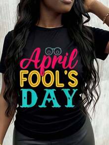 Funny April Fools' Day T-Shirt, Women's Casual Top, Colorful Printed T-Shirt For April Fools' Day Celebration - 黑色 - 查看 1