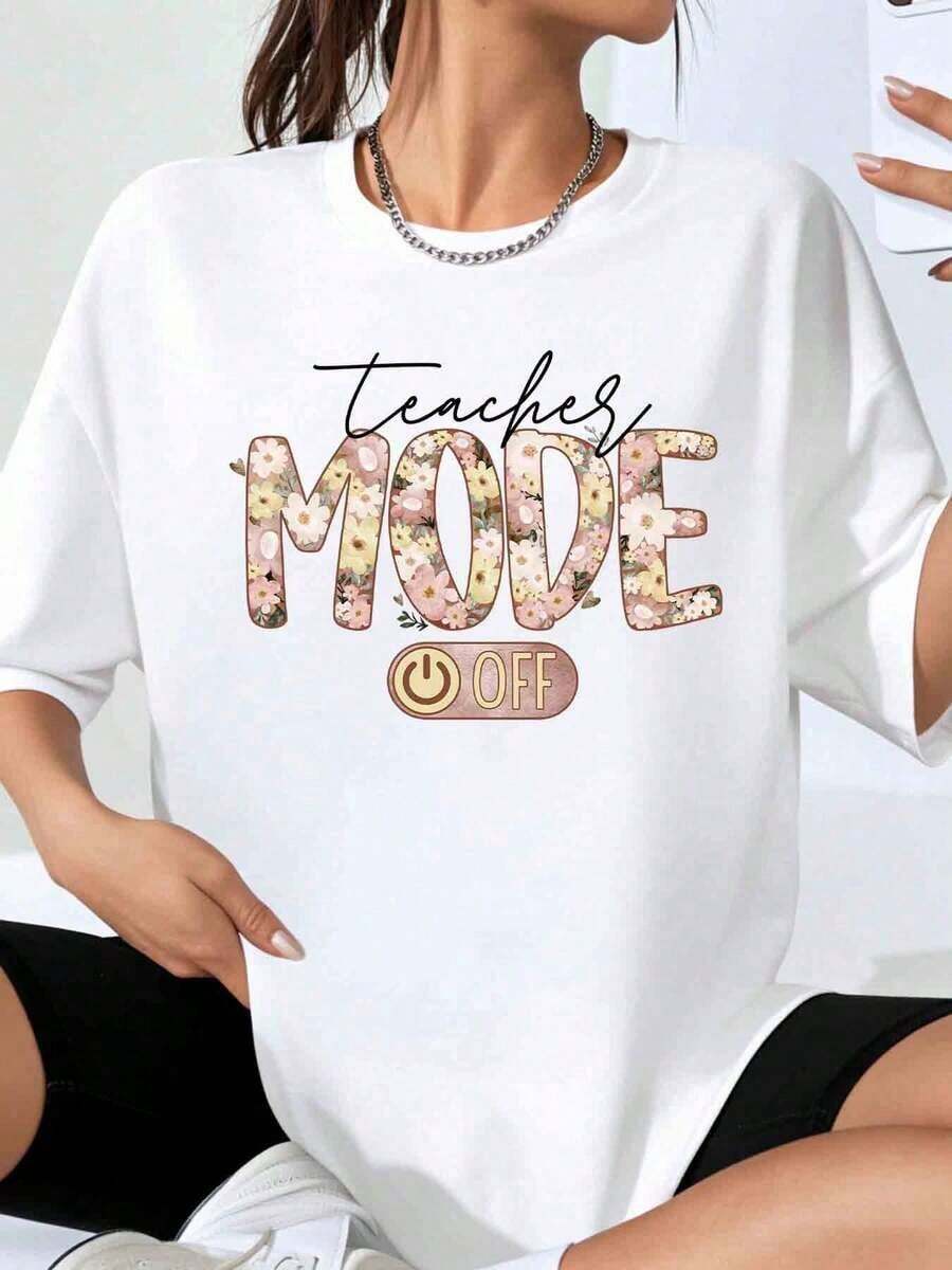 Camiseta Oversize con Estampado Floral GraphicTeacher Mode Off para Mujer, Corte Holgado Casual, Top de Moda de Verano, Idea de Regalo para Maestras - Blanco - Ver 1