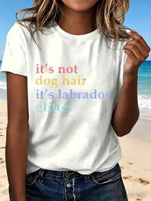 Its Not Dog Hair Its Labrador Glitter T-Shirt With Funny Pet Lover Design Cute And Playful Print For Women Casual Wear Perfect Gift For Dog Owners Beach Outing Or Everyday Style Fashionable And Lightweight Choice - 白色 - 查看 1