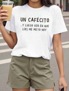 Plus Size Women's T-Shirt With The Spanish Phrase "UN CAFECITO Y LUEGO VEO EN QUE LiOS ME METO HOY" And Spanish Letter Print, Short Sleeve And Round Neck, Suitable For Casual Spring And Summer Outfits, Spanish Style Top. - 白色 - 查看 7