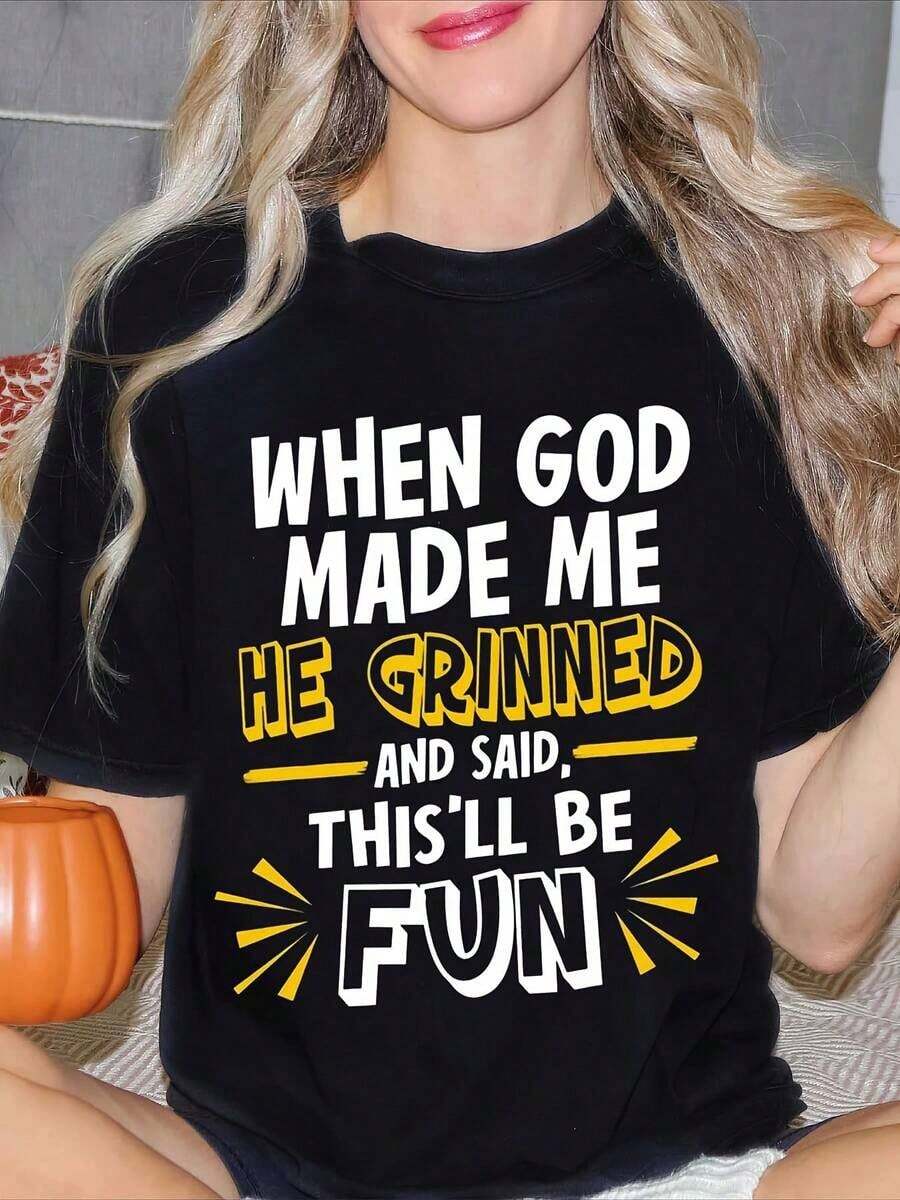 Women's Casual Summer Crew Neck Cotton T-Shirt With A Fashion-Inspired Print: "When God Made Me, He Smiled And Said, 'This Will Be Fun.' Ideal As A Summer Gift For Her, For Adults, For Casual Everyday Wear, Suitable For Casual Birthdays And The 250th Anniversary Of The Founding Of The United States." - 黑色 - 查看 1