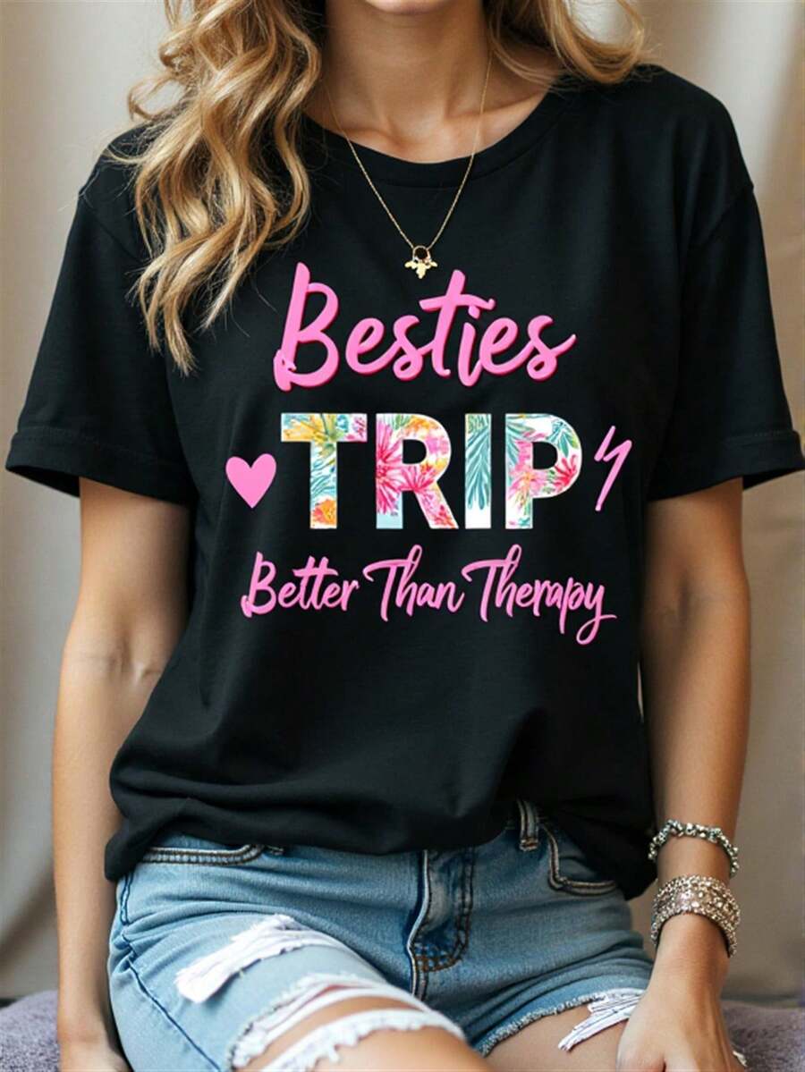 Women's Pink T-Shirt With "Besties Trip Better Than Relax" Print - Short Sleeve Blouse With Round Neck And Heart Print, Matching Sets For Best Friends, Ideal For Daily Wear, Holidays, Gifts, Spring And Summer Clothes, Hand Washable Casual T-Shirt. - 黑色 - 查看 1