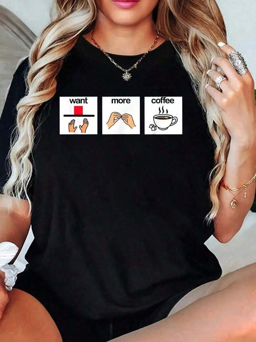 I Want More Coffee Sign Language Speech Pathology AAC Sped Women's T-Shirts - 黑色 - 查看 1