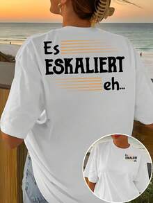 Women's Quirky Style Short-Sleeved T-Shirt, 100% Cotton, Loose Fit, Printed With The German Slogan "Es Eskaliert Eh", Breathable Casual Top, Personalized Summer Casual Wear With Letter Prints,  Short-Sleeved T-Shirt For Adult Women For Summer Beach, Made Of Breathable Fabric, Suitable For Back-To-School Outfits, Ideal For Outdoor Use, Perfect Gift. - 白色 - 查看 1