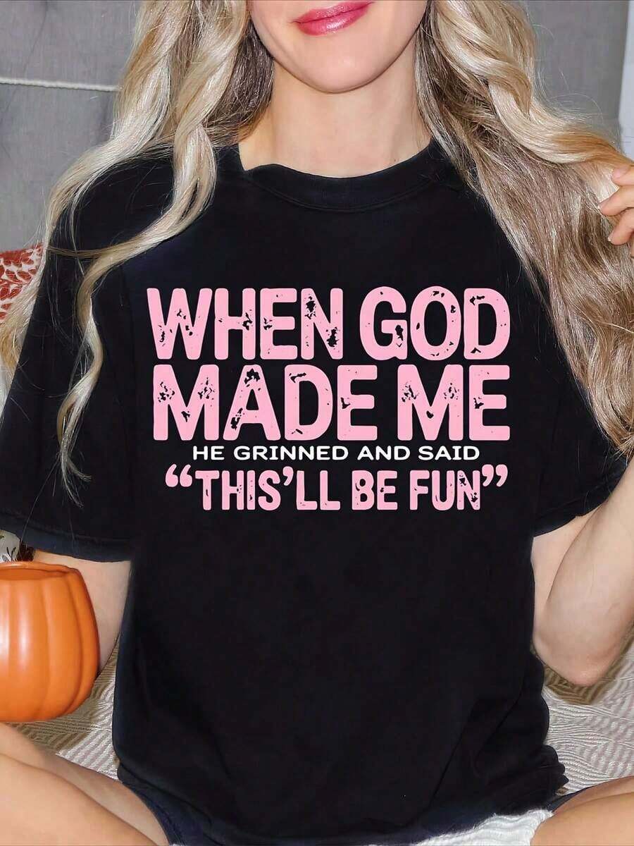 Women's T-Shirt With The Phrase "When God Created Me, He Smiled And Said, 'This Will Be Fun'", Perfect For Summer, With A Regular Fit And Round Neck, Casual T-Shirt, Everyday T-Shirt, Vacation T-Shirt, Sports T-Shirt, Women's Clothing - 黑色 - 查看 1
