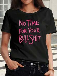 Women's Casual Short Sleeve T-Shirt | Pink T-Shirt With "NO TIME For YOUR" Letter Print, Black Round Neck, Stretch Fabric, Machine Washable, Comfortable For All Seasons, Loose Fit, Stylish Printed T-Shirt, Durable Design, Item, Casual Women's Urban Style Blouses. - 黑色 - 查看 7