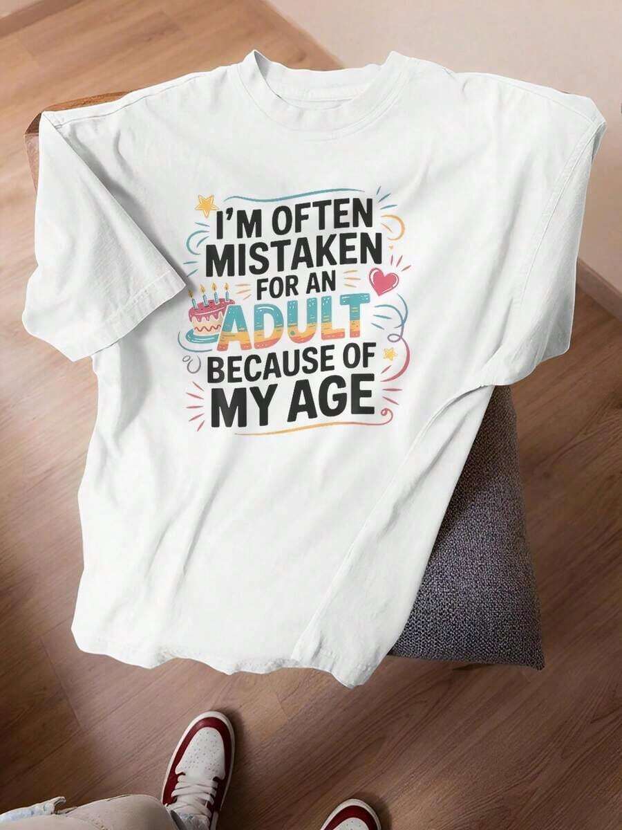 Funny Women's Graphic Print T-Shirt: "I'm Often Mistaken For An Adult Because Of My Age" - Casual Loose Fit With Humorous Slogan, Youthful For Every Occasion, Machine Washable, Ideal For Casual Wear And Parties (Age Humor) Women's Blouses > Clothing - 白色 - 查看 1