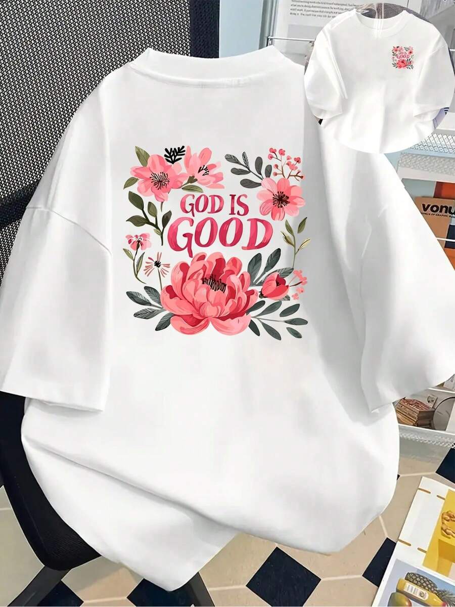 New 180gsm Short-Sleeved T-Shirt, 1% Cotton, With Floral Print On The Front And Back - God Is Good, Floral Design - Fashionable Printed T-Shirt For Women, Your Best Choice! - Suitable For Layering In Spring And Autumn, And For Wearing Alone In Summer, Unisex Style. - White - View 1