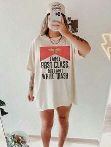 I'm Not First Class, But I'm Not White Trash Either, Retro Slogan Print T-Shirt, Southern Themed Short Sleeve Top For Women, Casual Vintage Graphic Tee, Country Concert Outfit, Crew Neck, 100% Cotton, Soft Fabric, Short Sleeve. - 白色 - 查看 2