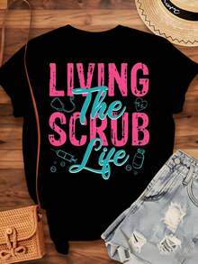 Women's Cotton T-Shirts Living The Scrub Life, Nurse T-Shirt, Gift For Healthcare Workers, Nurses, Doctors, Hospital Staff, Funny Work Shirt, Women's Basic Blouses. - 黑色 - 查看 3
