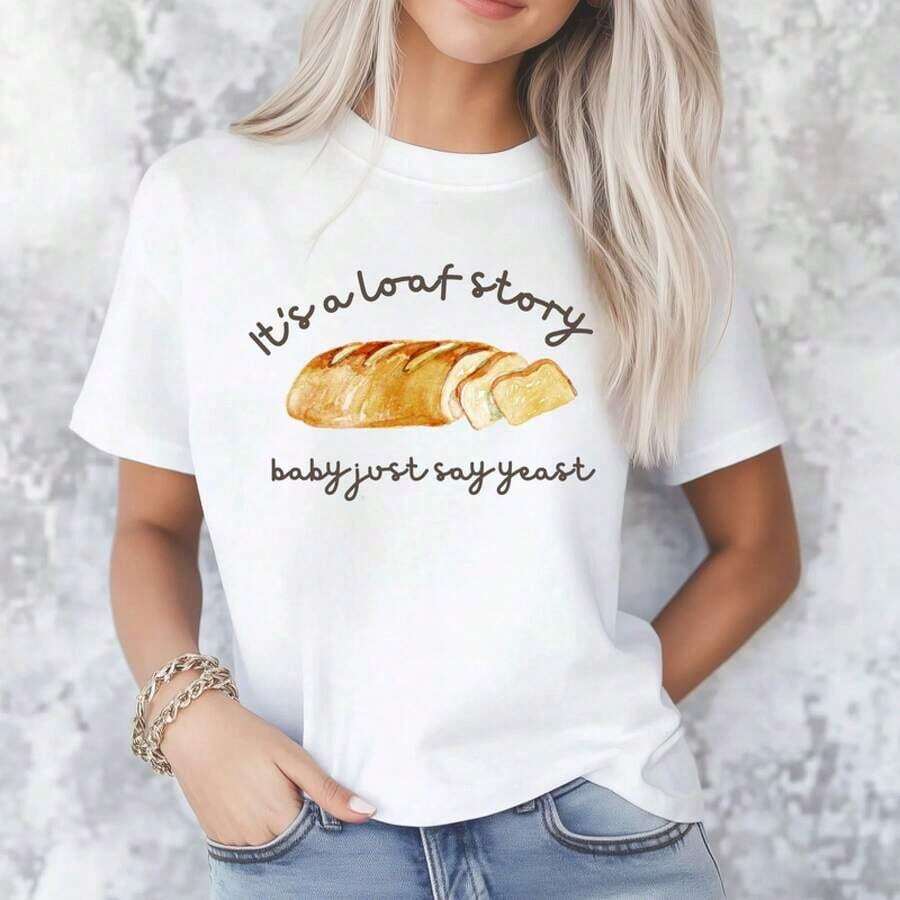 1 Piece Of Premium Plus Size Cotton T-Shirt, #09;S A Loaf Story Baby Just Say Yeast T-Shirt, Funny Pun Tee For Her, Baker Gift Crew Neck 100% Cotton Soft Fabric Short Sleeve - 白色 - 查看 1