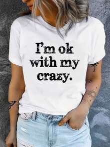 IM OK With MY CRAZY Fashion Print Short Sleeve T-Shirt With Round Neck - The Perfect Choice For Spring And Summer, Comfortable Women's Fashion Clothing - Soft, Breathable, Machine Washable, Ideal For Casual Outfits - 白色 - 查看 6