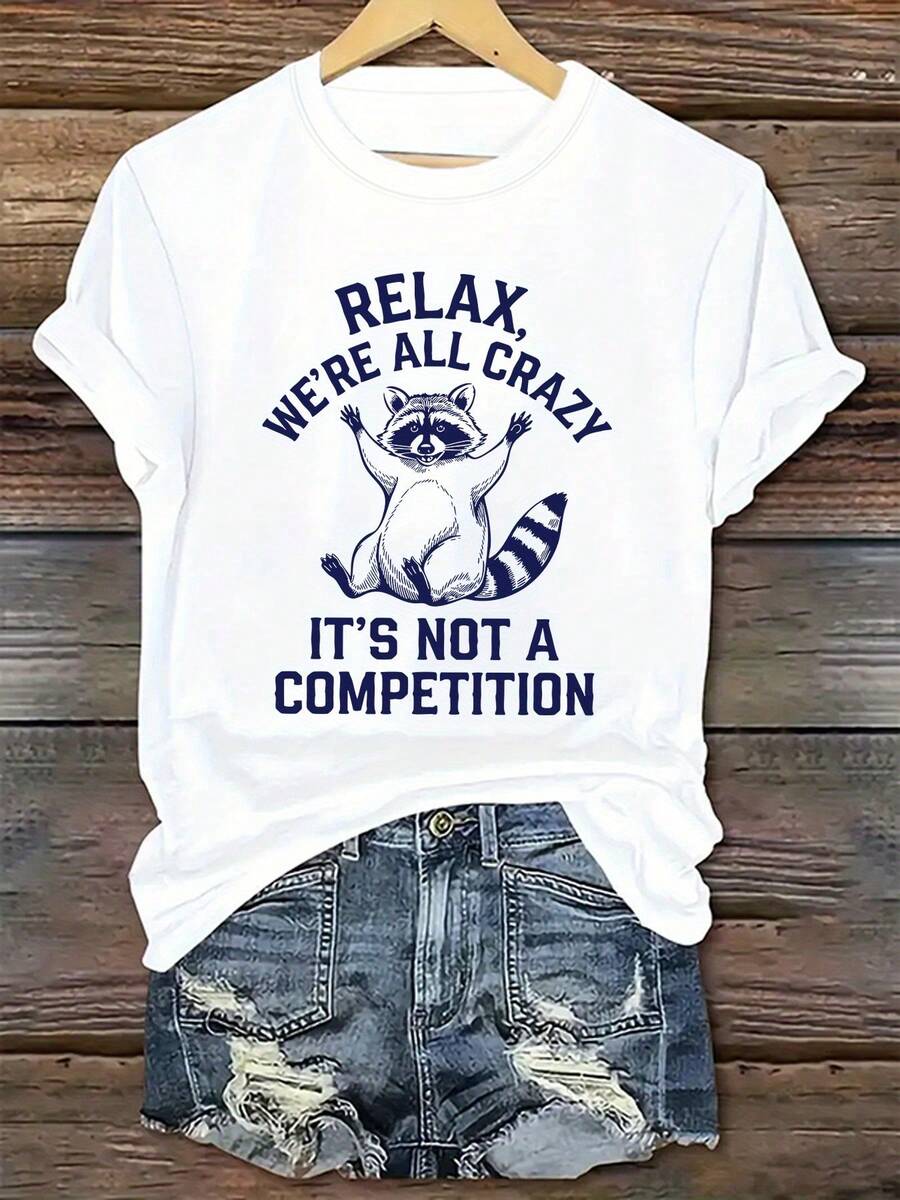 Unisex Short-Sleeve T-Shirt, Casual Crew Neck T-Shirt For Women With A Fun Raccoon Print - "Relax, We're All Crazy, It's Not A Competition" Design, Short Sleeve, Light Blue, Casual Outfit.|Raccoon Graphic T-Shirt|Lightweight T-Shirts Men, , Women, Romwe Men, Boho Chic, Teacher Gifts, Women's T-Shirt Curvy Sets For Mu, Y2k - 白色 - 查看 1