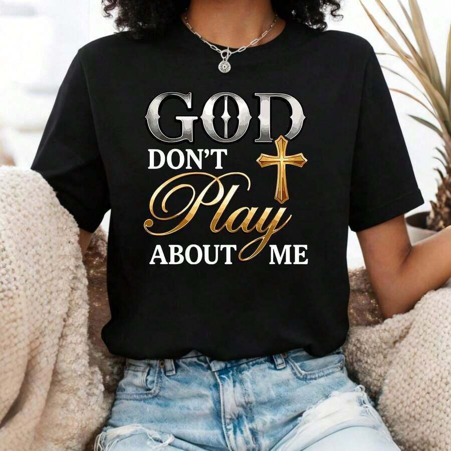 Camiseta "God Dont Play About Me" para Mujer, Oversize, Casual de Verano, Cuello Redondo, Manga Corta - Diseño Estampado, Camiseta Básica de Manga Corta con Cuello Redondo | Talla 0-5XL | Tela suave y transpirable para deporte | Ropa de Vacaciones - Negro 2 - Ver 1