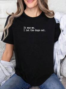 Lightweight And Breathable Summer T-Shirt With A Fun Dog Print - Pet Owner T-Shirt With The Phrase "I'm A Dog, I Let The Dog Out" - Breathable And Lightweight - Unisex Casual T-Shirt - Everyday Wear In Summer - Ideal Gift For Dog Lovers - White T-Shirt With Large Black Lettering, Dog-Themed Design, Comfortable Fit, For Humor Lovers, Crew Neck, Soft Material, New Summer Fashion For Men And Women, Holiday Gift, Ideal To Match With Spring And Autumn Outfits. - 黑色 - 查看 10