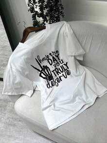 Women's Casual Crew Neck T-Shirt, Printed With The Words "Have The Day You Truly Deserve" On The Back - Soft Fabric, Suitable For Summer, Vacation And Daily Wear, Machine Washable, Paired With A Cover-Up Blouse (Not See-Through), Suitable For Both Work And Casual Outfits. - 白色 - 查看 1
