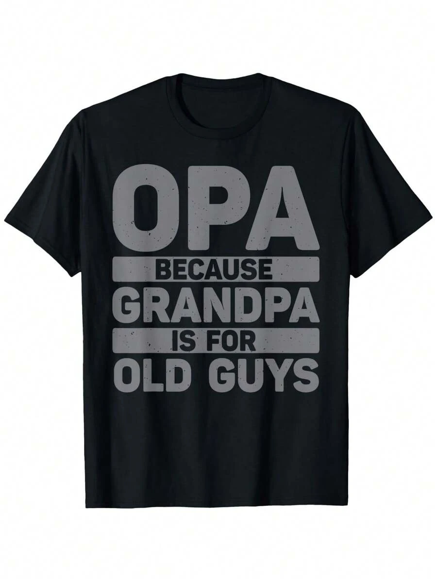 The Best Grandad T-Shirt In The World For Father's Day - 100% Cotton, Comfortable Fit, Casual Short-Sleeved T-Shirt, Printed With The Words "OPA Because Grandad Is A Gentleman", Crew Neck, Slightly Stretchy, Regular Adult Fit, Gift For Grandpa, Grandpa Clothes, Funny Text Design, Comfortable Fit T-Shirt, Family Wear, Humorous Design, Breathable Material, Printed T-Shirt, Family Gift. - 黑色 - 查看 1
