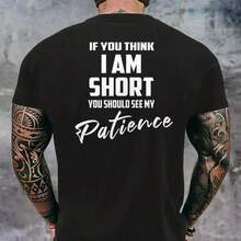 Camiseta Divertida para Hombre – Camiseta con Estampado 'Si Crees que Soy Bajo, Deberías Ver Mi Paciencia', Camiseta Casual con Humor, Camiseta con Frases Geniales para Hombres, Idea de Regalo de Cumpleaños, Camiseta Original para Hombre, Uso Diario, Camiseta Moderna y Original. - Negro - Ver 6