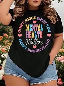 Women's T-Shirt: Mental Health Matters, Don't Judge What You Don't Understand. Soft Cotton Plus Size Graphic T-Shirt For Women, Ideal For Mental Health Advocates And Supporters, Perfect For Everyday Wear And Awareness Campaigns. - 黑色 - 查看 1