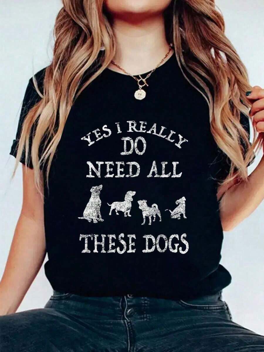 I Need All These Gifts For Dog Lovers, Dog Rescue T-Shirt, Women's Cotton Graphic T-Shirt, Round Neck, Short Sleeve, Casual Style. - 黑色 - 查看 1