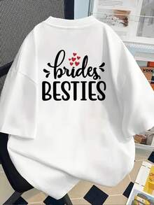 New 180gsm Short-Sleeved T-Shirt, 1% Cotton, With Prints On The Front And Back - Brides Besties - Fashionable Printed T-Shirt For Women, Your Best Choice! - Suitable For Layering In Spring And Autumn, And For Wearing Alone In Summer, Unisex Style. - 白色 - 查看 2