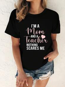 Women's Green T-Shirt With "I'm A Mom And A Teacher, Nothing Scares Me" Print - Casual Crew Neck, Comfortable And Versatile For All Seasons, Everyday T-Shirt | Playful Design | Comfortable Fit - 黑色 - 查看 1
