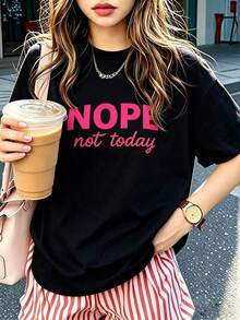 "Nope Not Today" Graphic Print T-Shirt, Bold Attitude Slogan T-Shirt, Casual Anti-Emotional Short Sleeve Aesthetic, Black Bold Statement Top, Crew Neck, 100% Cotton, Soft Fabric, Short Sleeve - 黑色 - 查看 5