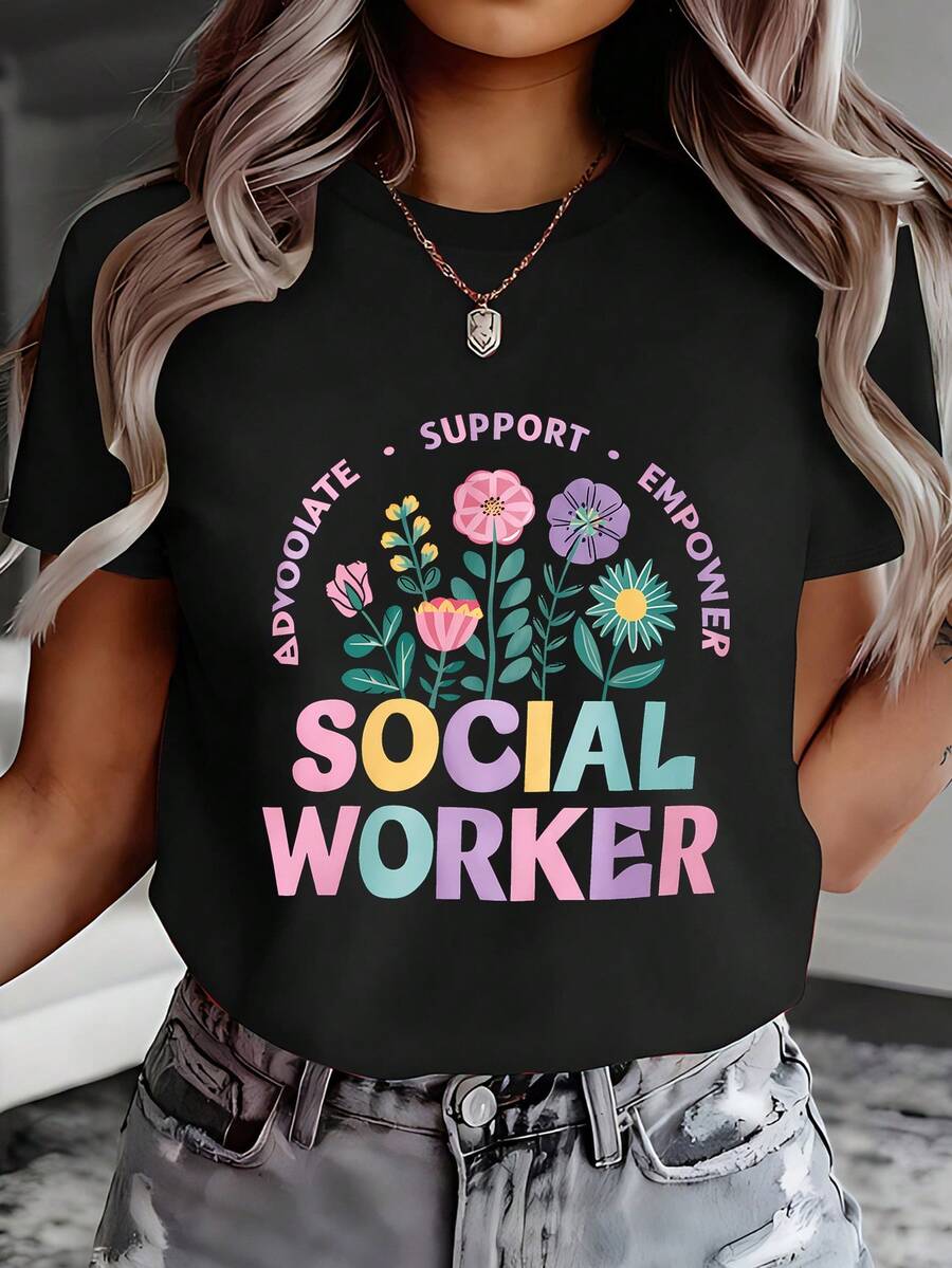 A Sweatshirt With A Directional Print Featuring Colorful Flowers Surrounding The Words "Social Worker" And A Slogan Promoting Support And Empowerment. Casual Crew Neck Sweatshirt For Spring/Summer, Short-Sleeved T-Shirt, Comfortable Top For Women. - 黑色 - 查看 1