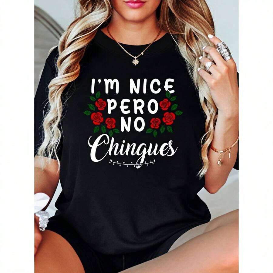 Camiseta de Mujer Estilo Casual con Estampado 'I'm Nice Pero No Chingues' y Diseño Floral para Uso Diario, Moda Divertida y Atrevida - Negro - Ver 1