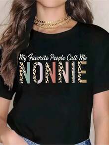 PremiumMy - Women's Leopard Print T-Shirt "My Favorite People Call Me Nonnie" - Cute Gift For Grandma, Family Nickname Shirt, Mother's Day Or Birthday Gift, Casual White Short Sleeve Blouse - Gift Idea - 黑色 - 查看 1