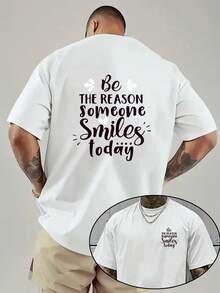New Men's T-Shirt Made Of 180g Heavyweight Cotton, With A Loose Fit And Dropped Shoulders, Featuring The Inspirational Text Print "Be Reason Someone Smiles Today," A Pattern Design On The Front And Back, A Modern Top Suitable For Layering In Spring And Autumn Or Wearing Alone In Summer, Unisex. - 白色 - 查看 7