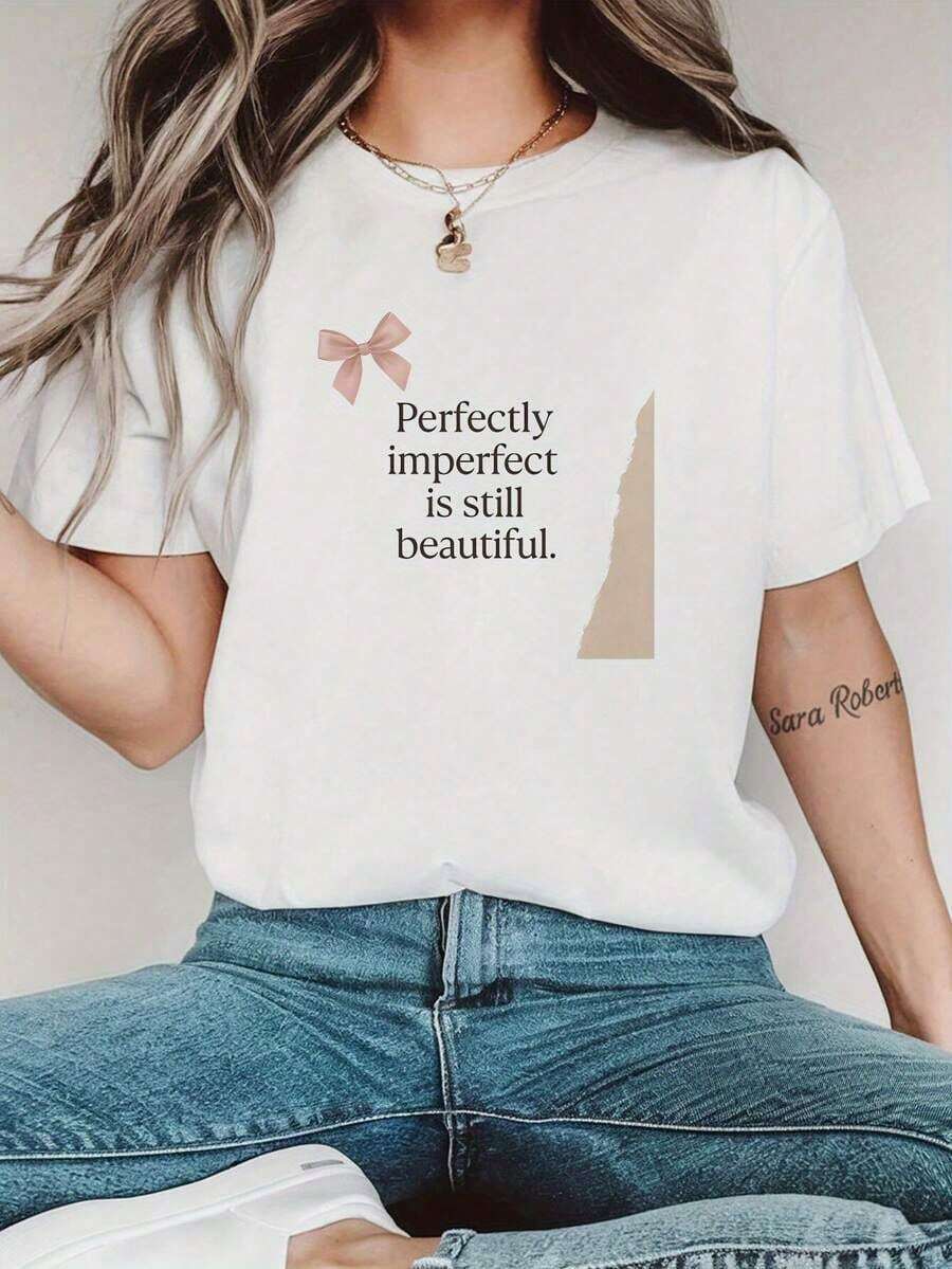 Women's White T-Shirt With Pink Bow And "Perfectly Imperfect Is Still Beautiful" Print - Casual Short Sleeve Top For Spring And Summer, Casual Wear T-Shirt | Fun Print Top | Comfortable Fit, Women's T-Shirts, Blouses For Women > Clothing - 白色 - 查看 1