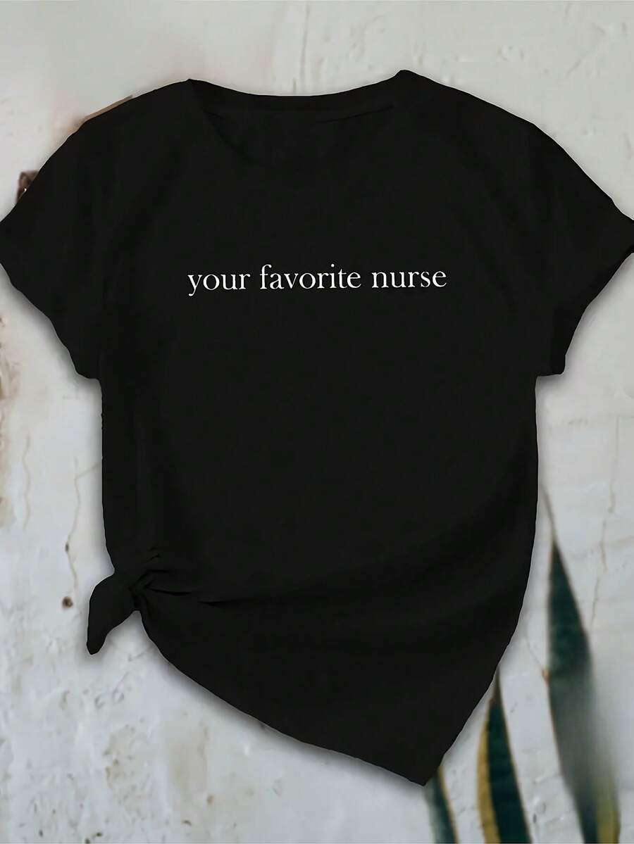 Cozy Comfy Lounge Summer Dress - Your Favorite Nurse's T-Shirt - Casual Short-Sleeved T-Shirt, Machine Washable, White With Black Text, Round Neck, Soft And Comfortable, Suitable For All Seasons, Gift For Nurses, Medical Uniform, Nursing Clothes, Geometric Pattern, Round Neck T-Shirt, Soft, Comfortable, Women's Top, For Healthcare Workers, Professional Women, New Summer Fashion, Holiday Gift, Soft And Relaxed Home Wear. - 黑色 - 查看 1