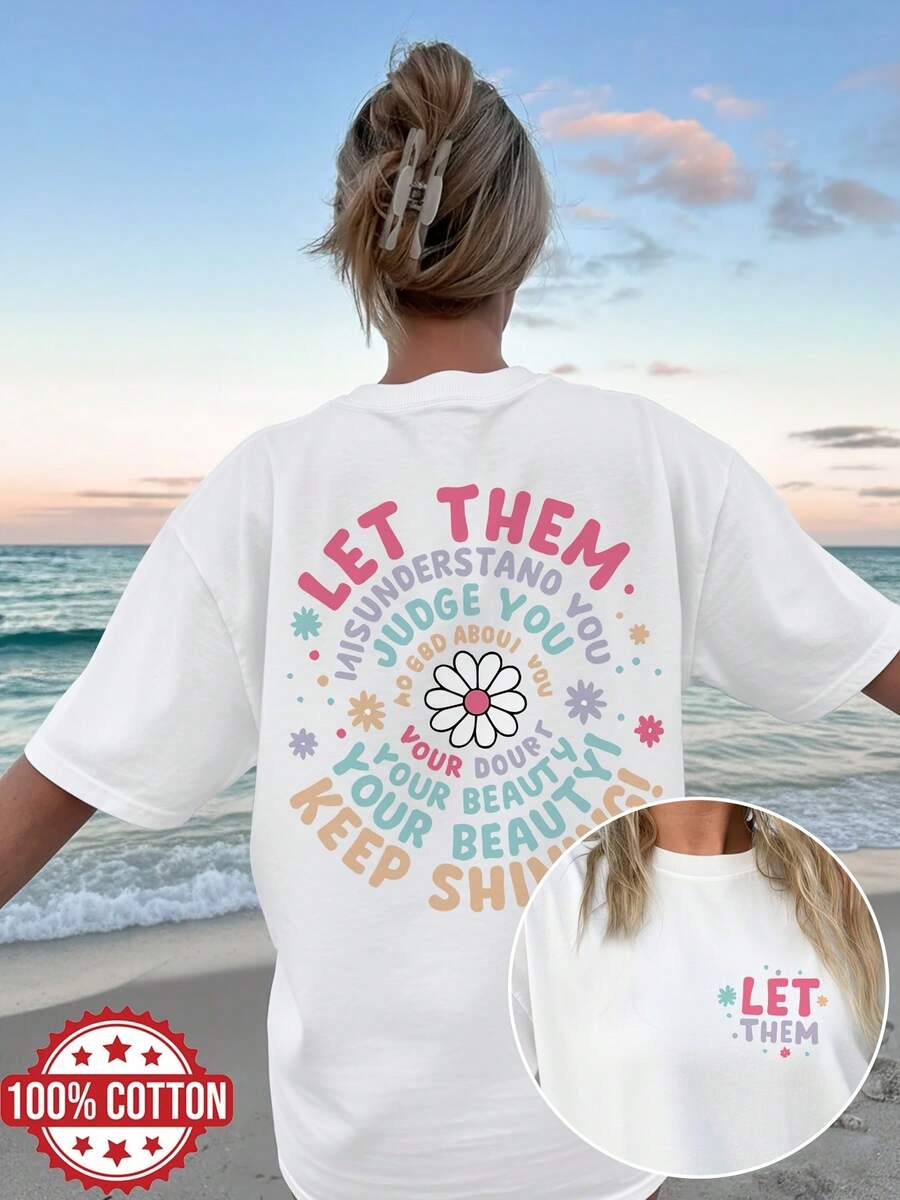 1 Piece [Double-Sided Print] Women's Casual Spring And Summer T-Shirt, Cute Style With Floral Print Of The Phrase "LET THEM MISUNDERSTAND YOU", Round Neck, Short Sleeve, Dropped Shoulders, Pure Cotton, Oversized Style [Lang] 100% Cotton - 白色 - 查看 1