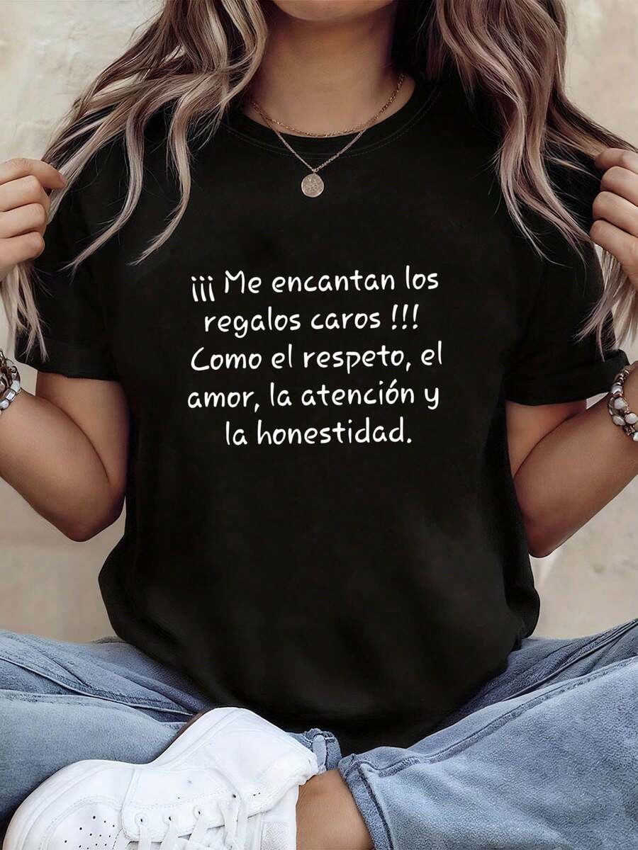 Women's T-Shirt With Letter Print "I Love Expensive Gifts Respect Love Attention And Honesty", Short Sleeve, Round Neck, Casual Style For Summer And Spring, Women's Clothing, Casual Printed T-Shirt, Short Sleeve And Round Neck, Local Urban Spring/Summer Fashion. - 黑色 - 查看 1