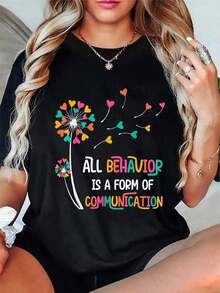 Women's T-Shirt With Inspirational Quote, Graphic T-Shirt With The Phrase "All Behavior Is A Form Of Communication", Casual Short Sleeve Crew Neck Top, 100% Knit Fabric, Regular Fit, For All Seasons, Ladies' T-Shirts - 黑色 - 查看 1