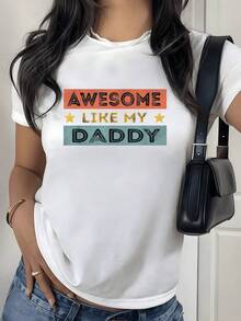 Women's T-Shirt With Funny Sayings Celebrating The Father-Daughter Bond With Colorful Letters And Stars, Conveying Pride And Affection - Modern And Casual T-Shirt For Women, Ideal For Daily Use And Outings. - 白色 - 查看 10