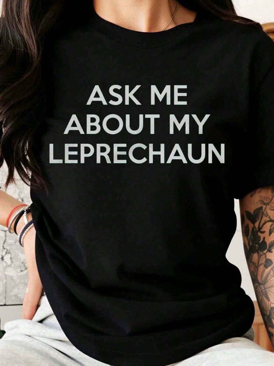 Ask Me About My Leprechaun, Funny St. Patrick's Day T-Shirt, Casual T-Shirt For Men And Women, Gift To Celebrate St. Patrick's Day - 黑色 - 查看 1