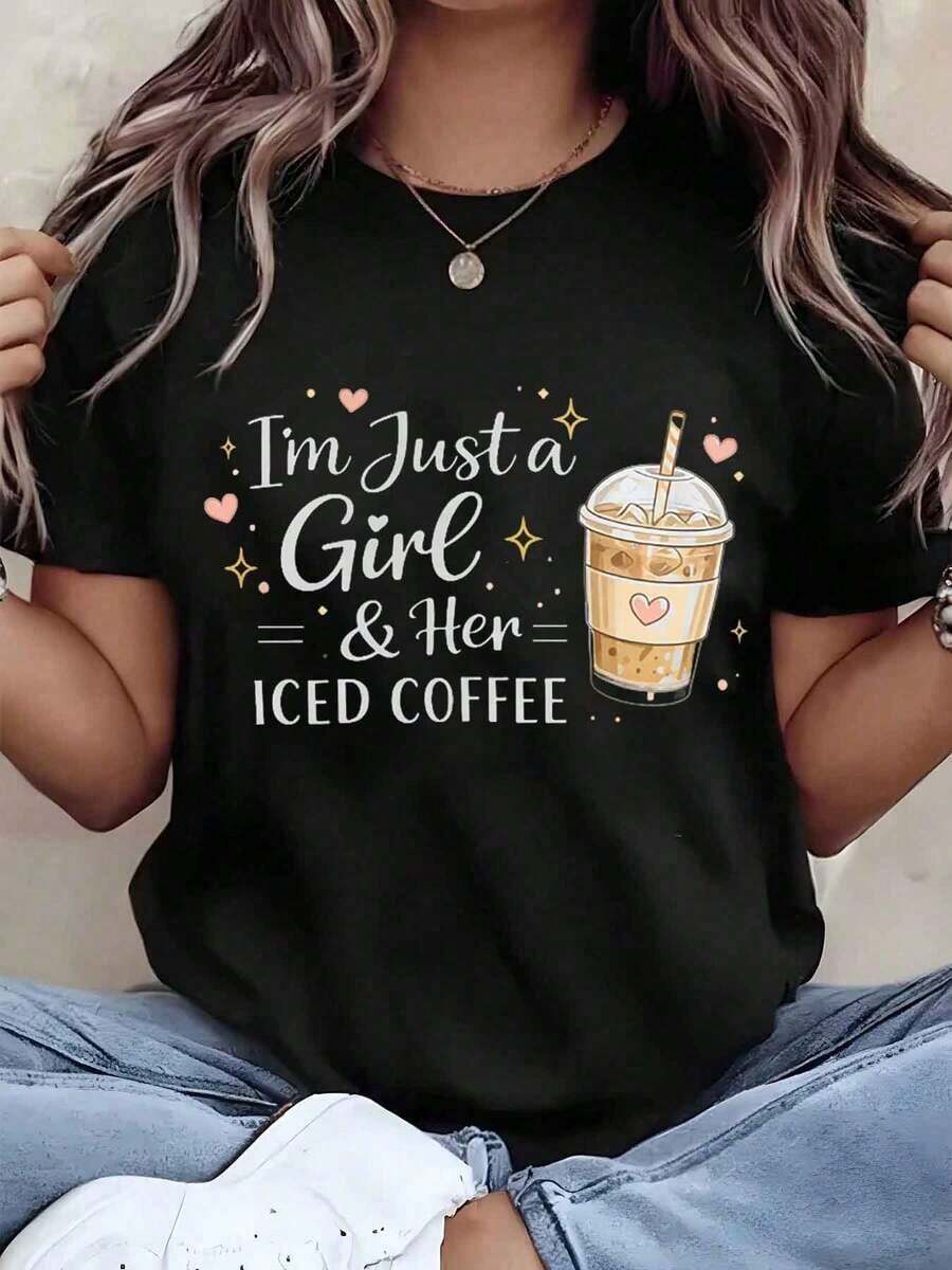 Women's T-Shirts, "I Am Just A Girl And Her Iced Coffee" Print T-Shirt, Round Neck, Casual Summer Style, Gift For Coffee Lovers, 220g, Women's Cotton T-Shirts. - 黑色 - 查看 1