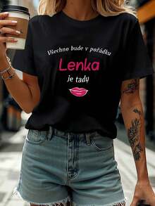 Everything Will Be Alright Lenka Is Here | Women's Letter Print T-Shirt, Short Sleeve, Round Neck, Casual Spring/Summer Top, Medium Stretch Fabric. Women's Casual Print T-Shirt, Short Sleeve, Round Neck, Local Urban Fashion For Spring/Summer. - 黑色 - 查看 6