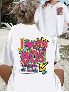 Camiseta de manga corta con estampado frontal y trasero - "I Love the 80s", estampado vintage de moda de los 80 - Camiseta estampada de moda para mujer, ideal para citas de fin de semana, cenas y viajes. - Blanco - Ver 1