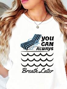 Suave1pc Women's Short Sleeve Crew Neck T-Shirt | 3 Colors Available: Gray, White, Black | 100% | "You Can Always Breathe Later" Graphic Print | Suitable For Casual Daily Wear, Commuting, Outdoor Activities, Meeting With Friends, Relaxing At Home, Campus, Vacation Outfits. - 白色 - 查看 5
