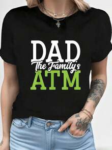 Camiseta Gráfica Divertida para Mujer con Estampado 'Papá, el Cajero Automático de la Familia' - Camiseta Negra de Cuello Redondo con Estampado Blanco y Verde, Idea de Regalo para el Día del Padre, Atuendo Casual de Verano, Lavable a Máquina, Camisetas para el Día del Padre, Ropa Humorística, Corte Relajado, Impresión de Calidad, Camiseta Estampada Adecuada como regalo. playera de mujer. blusas>elegantes. boho chic,Top de mujer suave, transpirable y cómodo, ideal para primavera, verano y otoño, perfecto para vacaciones, viajes y uso diario. - Negro - Ver 7