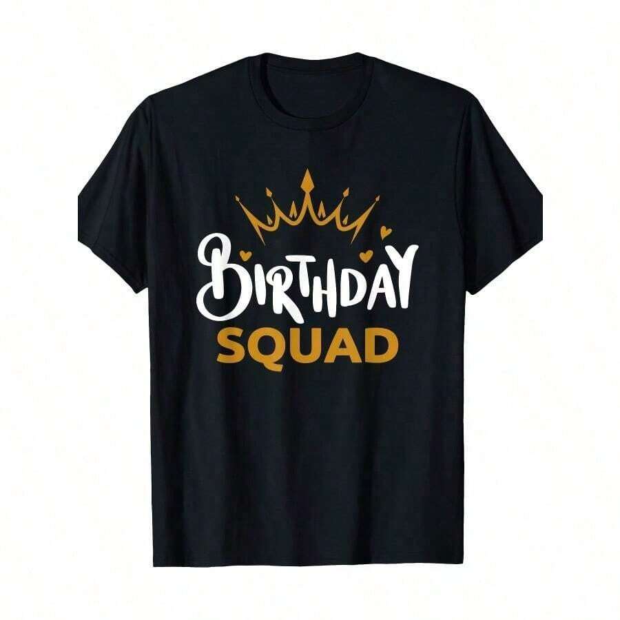Limited Time Offer, Limited Quantity Available, Lightning, Women's Shirts, Women's T-Shirts. Matching T-Shirt For The Group Of Friends Celebrating Their Birthday: Fun T-Shirt For Family Parties, Black Background With Gold Inscription "Birthday Squad" And A Crown Graphic, Casual Round Neck And Short Sleeve, Perfect For Celebrations. - 黑色 - 查看 1
